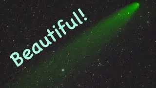 Comet C/2023 A3 (Tsuchinshan-ATLAS) - A beautiful sight!