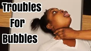 Troubles For Bubbles- (Comedy Skit)
