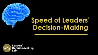 Speed of Leaders' Decision-Making & Honesty | Why Lying Takes More Time