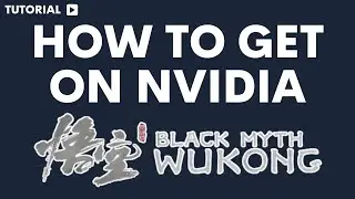 How to get black myth wukong nvidia