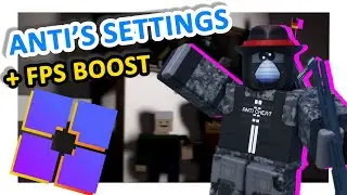 Anti Cheat Settings + Fps Boost (Roblox)