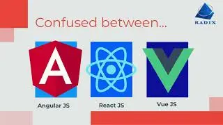 Angular vs React vs Vue : Choosing the best Javascript Framework for your business