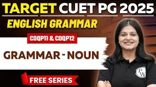 CUET PG 2025 English Grammar | Grammar - Noun | PW