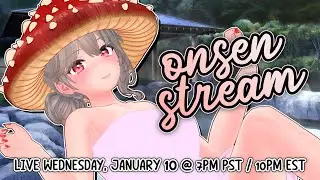 Hot springs stream to relax your tired mind! Come get your mushroom stew🍄【JUST CHATTING|VRCHAT】