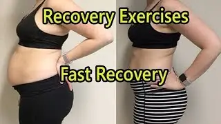 C-Section Recovery Exercises Update After 15 Weeks Fast Recovery (Story #6)