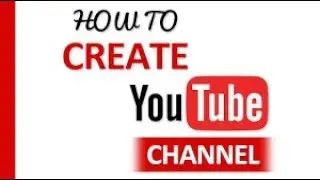 How to create a Youtube Channel (2019 Beginners Guide)