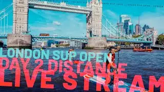London Sup Open 2022 - Distance Racing Live