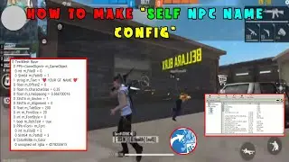 How To Make FF Yout Self NPC Name Config File