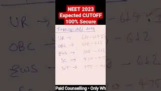 NEET 2023 Expected CutOff | Safe Score for NEET 2023 Counselling | #neet2023 #neet2023latestupdates