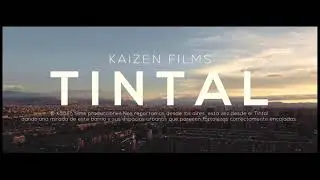 TINTAL - TOMAS AEREAS @Kaizenfilms_co