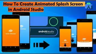 how to create animated splash screen in android studio