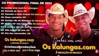 Os Kalungas.com A Sensação do Brasil CD 2024