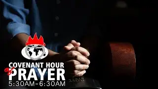 COVENANT HOUR OF PRAYER | 10, SEPTEMBER 2024 | FAITH TABERNACLE OTA.