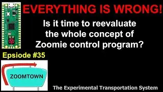 035 Time To Reevaluate ZoomTown and the Current Approach
