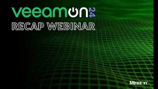 2024 VeeamOn Recap Webinar
