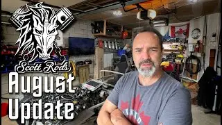 August Update AKA Where Have I Been?