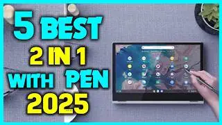 ✅Top 5 Best 2 In 1 Laptops With Pen Review 2025 - 2 in 1 Gaming Laptop
