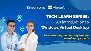 Tech Learn: An Introduction to Windows Virtual Desktop