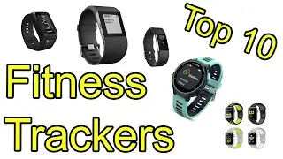 Top 10 Best Fitness Trackers of 2017