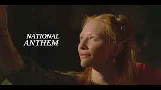 Elizabeth Tudor | National Anthem (Elizabeth I)