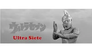 ULTRA SIETE - Ultraseven (ウルトラセブン, Urutorasebun)