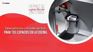 13 Capacitación CYMISA Complementos de Cocina