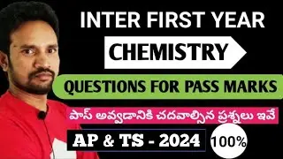 INTER FIRST YEAR CHEMISTRY IMPORTANT QUESTIONS FOR PASS MARKS 2024