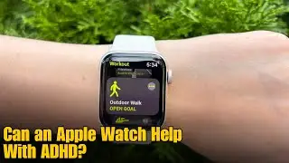 Can an Apple Watch Help With ADHD?
