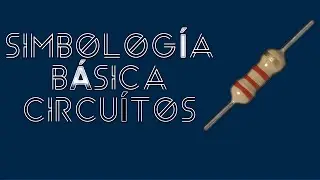 SIMBOLOGÍA BÁSICA PARA CIRCUITOS ELECTRICOS Y ELECTRÓNICOS