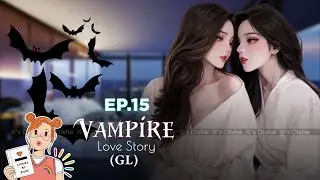 GAYETRI AND PAKHI ROMENTIC MOMENT 😍VAMPIRE LOVE STORY( GL) EP. 15 