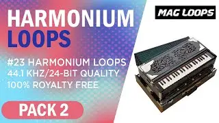 MAG Loops - Romantic Harmonium Pack Vol 5 - Royalty Free Loops & Samples