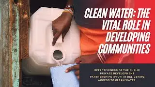 Access to Clean water -  Effectiveness of the Public Private Development Partnerships (PPDP)