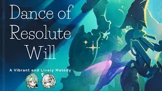 Dance of Resolute Will day 5 - A Vibrant and Lively Melody - Genshin Impact