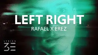 Rafael x EREZ - Left Right