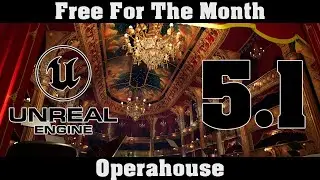 Unreal Free for the month I Operahouse I lumen I myko