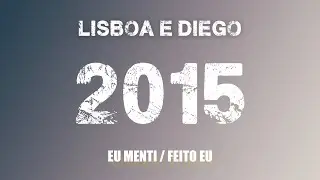 LISBOA E DIEGO - EU MENTI / FEITO EU (COVER) DUAS VOZES E UM VIOLÃO - 2015