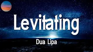 🎶🎶 Dua Lipa - Levitating (Lyrics)