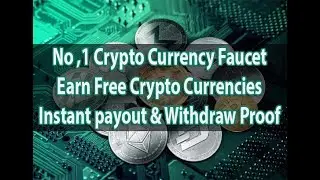 Crypro Currency Best Faucet With Payment proof