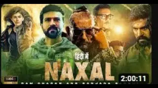 Naxal Full Action Movie 2023   Ramcharan New Blockbuster Hindi Dubbed Movie