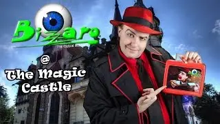 Bizzaro at the Magic Castle 2014