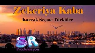 Zekeriya Kaba - Karışık Seçme Türküler - Duygu Dolu Damar Türküler Türkü Dinle!!✔️
