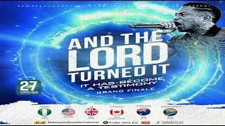 AND THE LORD TURNED IT (IT HAS BECOME A TESTIMONY) || NSPPD || 27TH SEPTEMBER 2024
