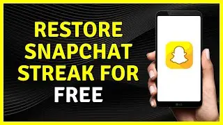 How To Restore Snapchat streak for free 2023 (Quick Tutorial)