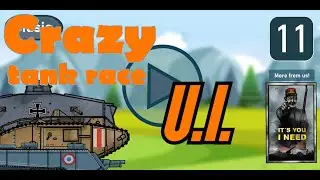 Crazy Tank Race U.I. [No Commentary]
