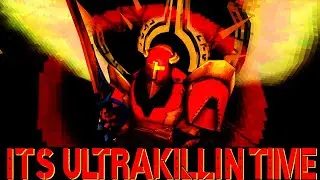 IT'S ULTRAKILLIN TIME [ULTRAKILL SFM]