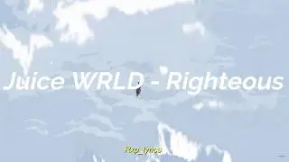 Juice WRLD - Righteous (Sub Español)