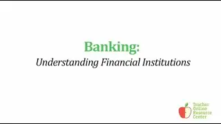 Teachers Online Resource: Banking