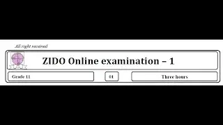 ZIDO Online Exam Grade 11 Part 1 Question 1