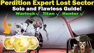 Destiny 2 | Perdition Expert Lost Sector Guide | Solo and Flawless | Loadouts & Strategies
