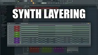 Synthesizer Layering  | FL Studio Tutorial